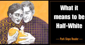 What it means to be Half-White