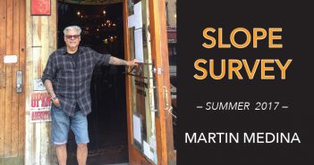 Slope Survey: Martin Medina